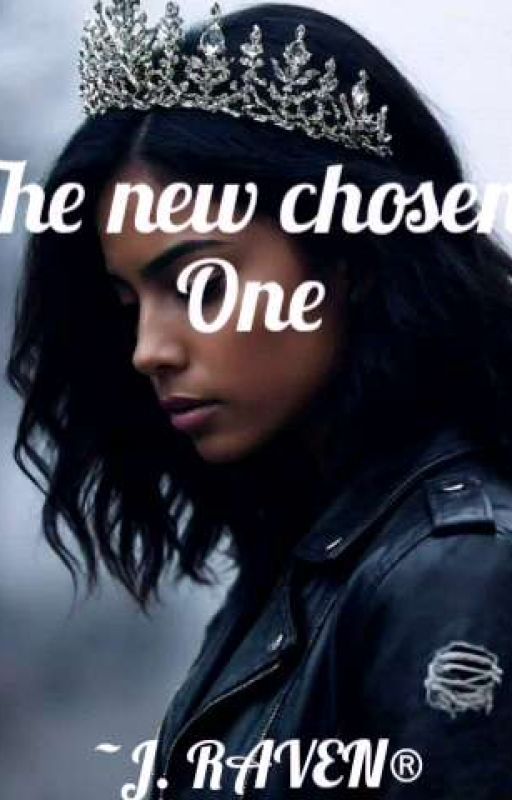 The New Chosen One by raven_nina_anderson