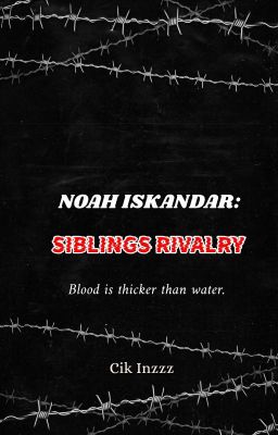 NOAH ISKANDAR: SIBLINGS RIVALRY cover