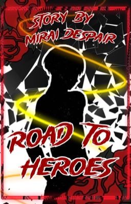 Road to Heroes || MHA OCs cover