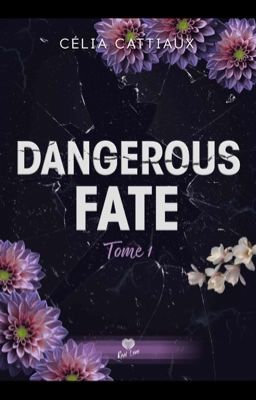 Dangerous fate( sous contrat d'éditon) cover