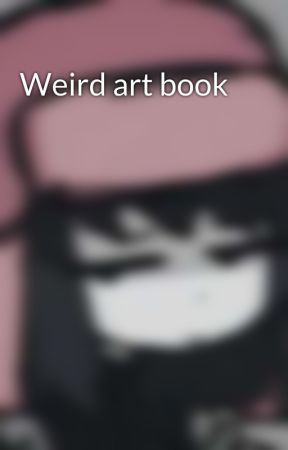 Weird art book by Lonely_boy101