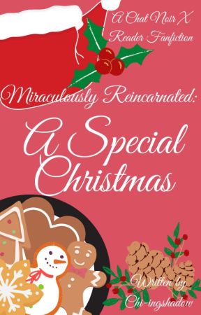 Miraculously Reincarnated: A Special Christmas by Ziy_ing