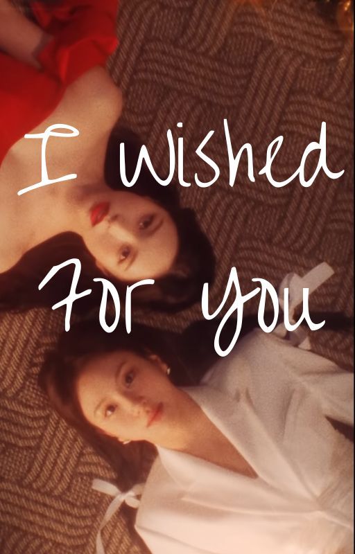 I Wished For You [Michaeng] by TheEmeraldGirl23