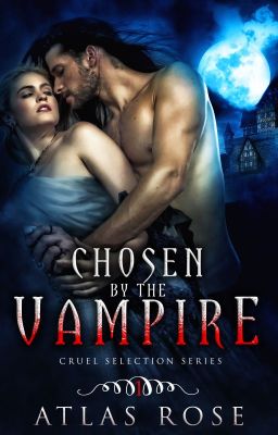 Chosen by the Vamprie, Book One cover