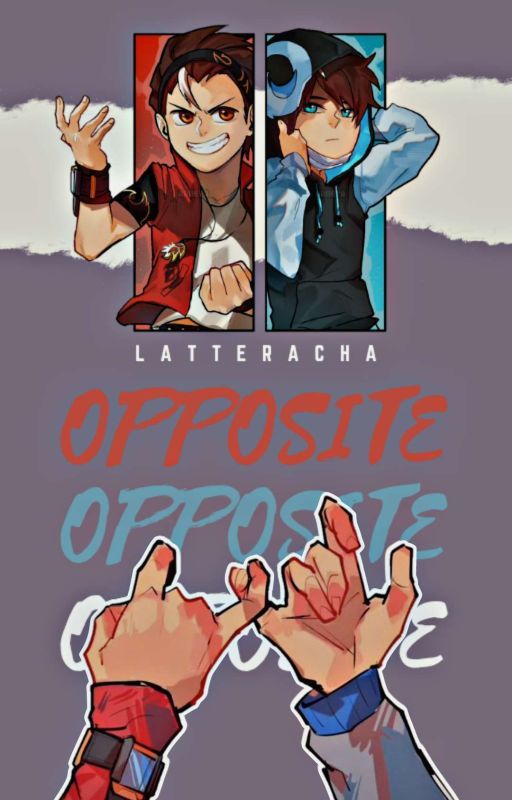 OPPOSITE | BLAZE AND ICE by latteracha