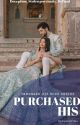 PURCHASED HIS (IMMERGED HIS BOOK SERIES #2) by Rachayetria