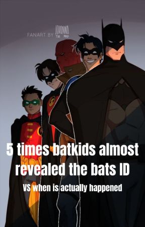 5 Times The Batkids Almost Revealed Batman's ID by Gl0wT0ad