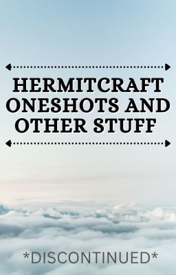 Hermitcraft one-shots (DISCONTINUED) cover