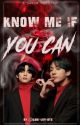 Know Me If You Can - A Taekook Love Story by Dani-luv-bts