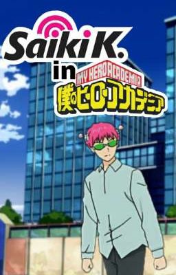 Saiki in Mha ?! cover