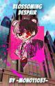 - Blossoming Despair: Monokuma x reader - by -Mono11037-