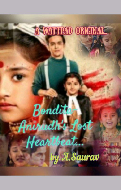 Bondita- Anirudh's Lost Heartbeat by ksaurav15