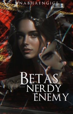 Beta's nerdy enemy cover