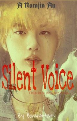 Silent Voice  ᪥ A Namjin AU ✓ cover