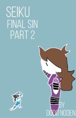 SeiKU Final Sin Part 2 cover