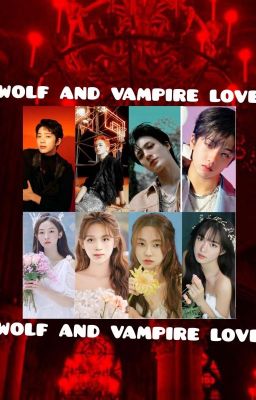 wolf and vampire love  END ✅.( markyuck .nomin ) cover