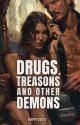 Drugs, Treasons and Other Demons by HappyCoati