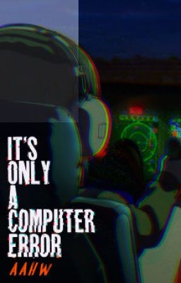 "It's only a computer error." cover