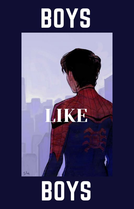 Boys like Boys|| Peter Parker by northlt03