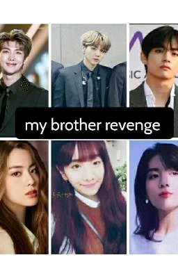 my brother revenge namjin,sope taekook ff√ cover