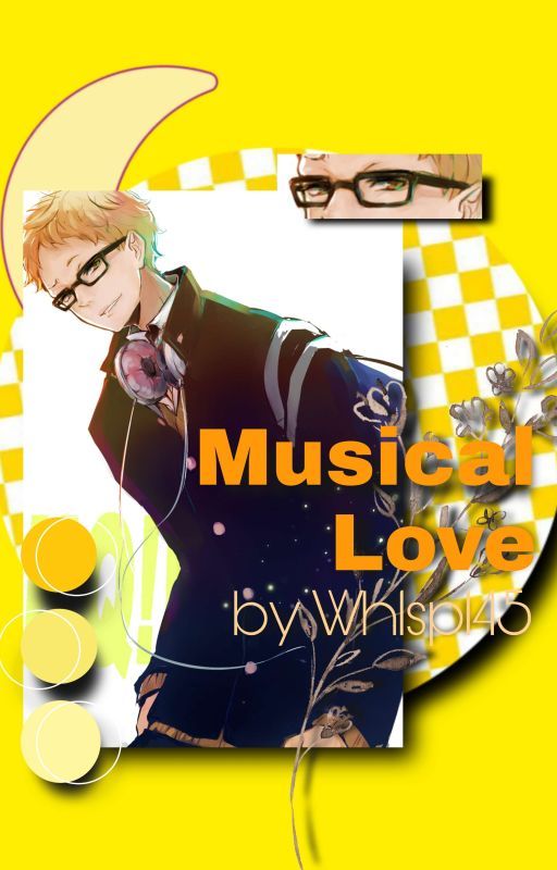 Musical Love || Tsukishima Kei by wh1sp145