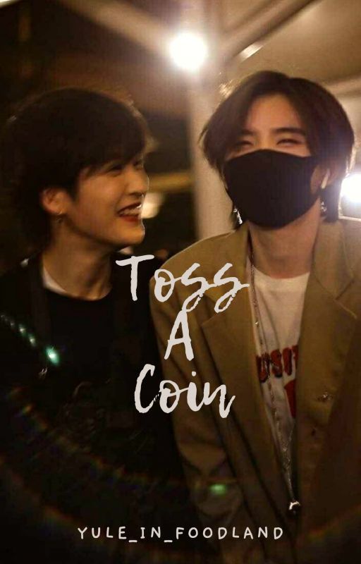 Toss A Coin {Lu Keran x Lin Fan} by yule_in_foodland