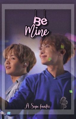 Be Mine | Sope cover