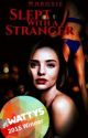 Slept with a Stranger #Wattys2015 by Whroxie