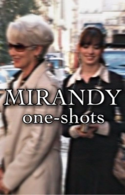 MirAndy One Shots by navratilova776