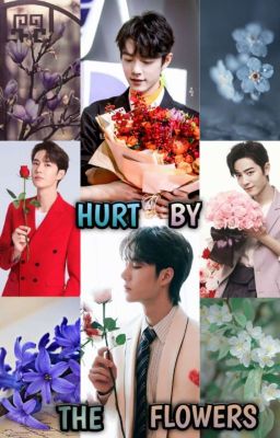 💐 Hurt By The Flowers 💐 [ Completed ] cover