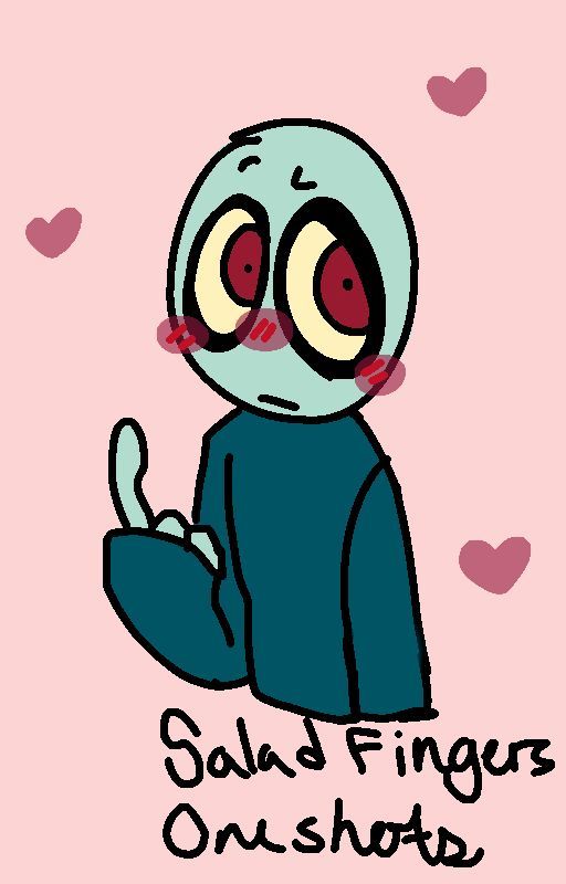 ~salad fingers oneshots!~ by SpookyScares