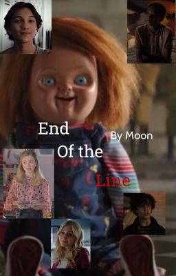 End of the Line [ Chucky Series ] cover