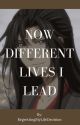 [DISCONTINUED] Now Different Lives I Lead by ReynDay