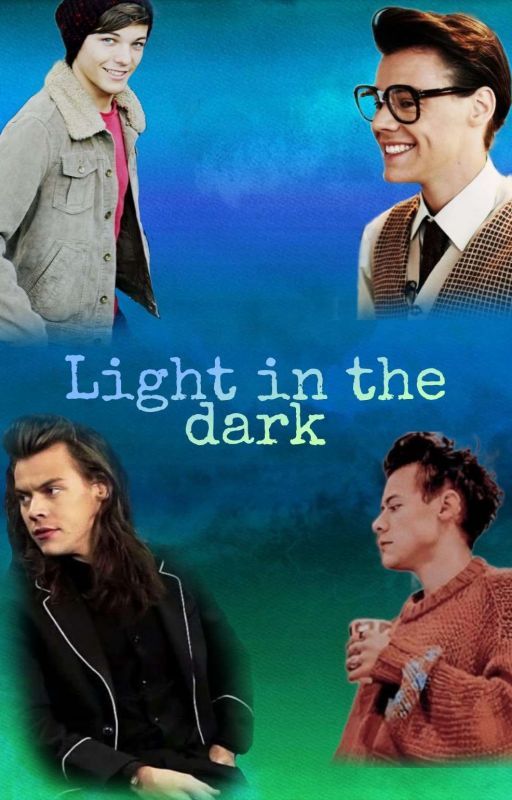 Light In The Dark (Louis X Styles Triplets)  by 2larryxlove8