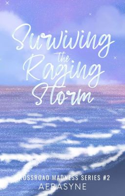 Surviving the Raging Storm (Crossroad Madness #2) cover