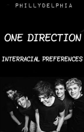 One Direction Interracial Preferences (BWWM) by Phillydelphia