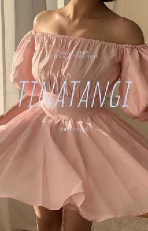 TINATANGI (HARAYA SERIES #1: A TEN CHAPTER STORY) by shineamaris