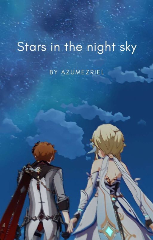 Stars In The Night Sky [ChiLumi]  by azume_ezriel