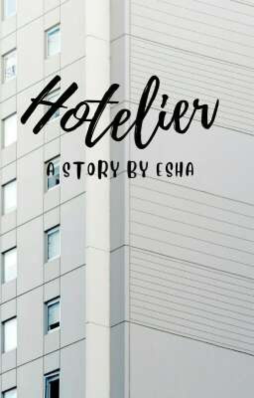 Hotelier - eSHa by srh_eSHa