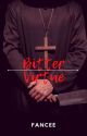 Bitter Virtue||Book Two by itsFancee