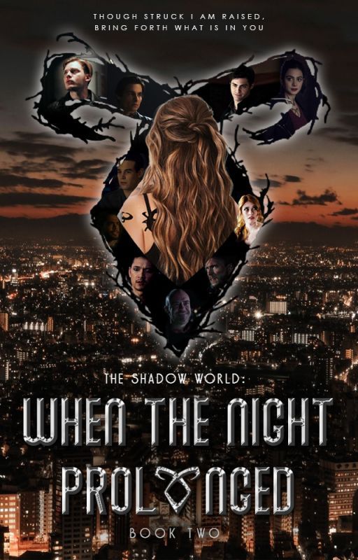 When the Night Prolonged | Shadowhunters Fanfiction by shadecount