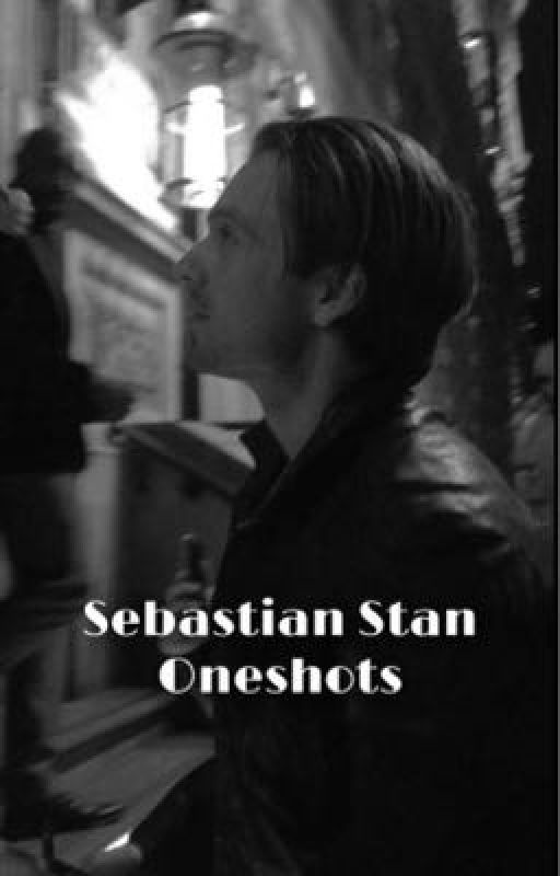 ~Sebastian Stan Oneshots~  by BuckysBarneswife__