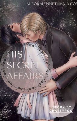 HIS SECRET AFFAIR : ADRIENETTE ~ BY:CHATTYPOO cover