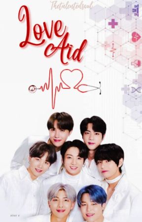 Love Aid - BTS Fanfiction (Docter Au) by thetalentedsoul