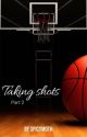 Taking Shots Book 2 by Spicym0th