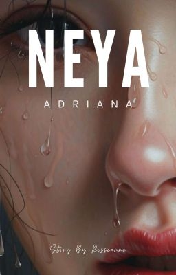 Neya  Adriana (S1 COMPLETED✅) cover