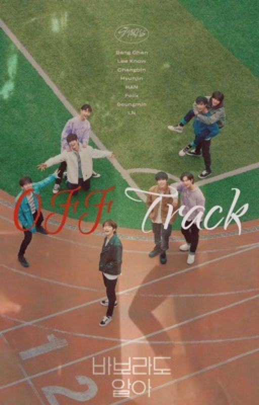 Off Track  (Minsung, Changlix, Hyunin)  by babyenergeric