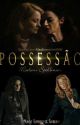 POSSESSÃO - MADAM SPELLMAN by fanficsseries6060