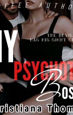 My Psycho Boss. ( COMPLETED )☑️ cover