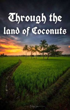 Through the land of Coconuts by Praanthy